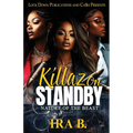 Killaz On Standby: Nature of the Beast