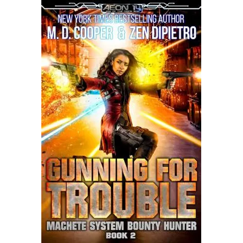Gunning for Trouble