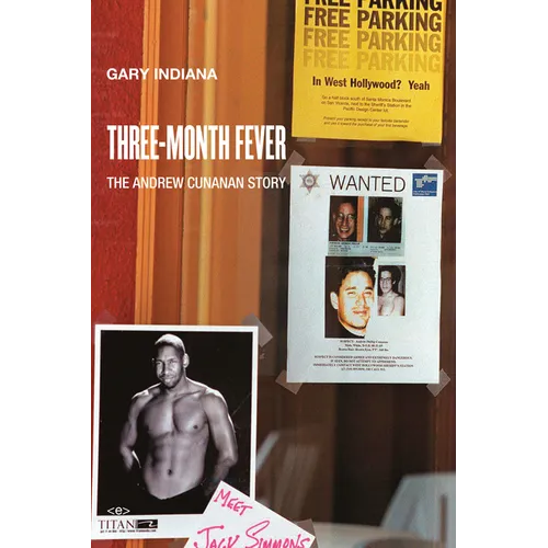Three-Month Fever: The Andrew Cunanan Story - Paperback