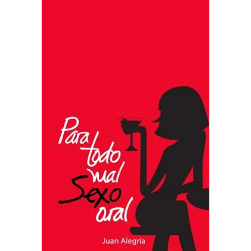 Para todo mal Sexo oral