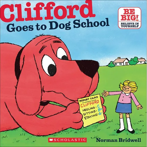 Clifford Goes to Dog School