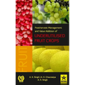 Postharvest Management and Value Addition of Underutilised Fruit Crops
