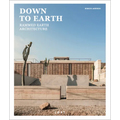 Down to Earth: Rammed Earth Architecture