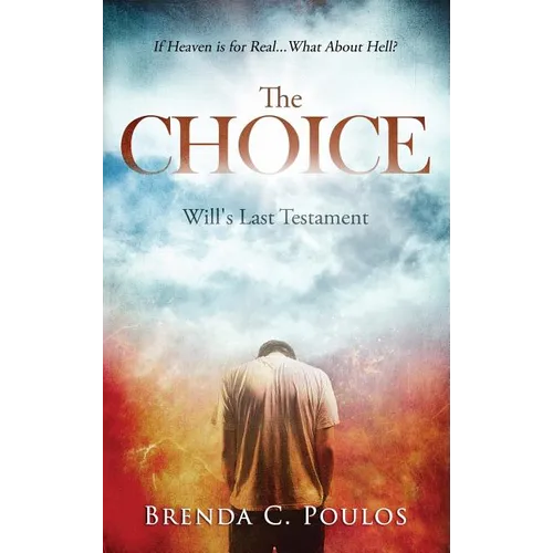 The Choice: Will's Last Testament