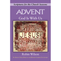 God Is with Us: Scriptures for the Church Seasons