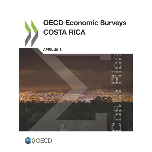 OECD Economic Surveys: Costa Rica 2018