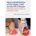 Neurorehabilitation of the Upper Limb Across the Lifespan