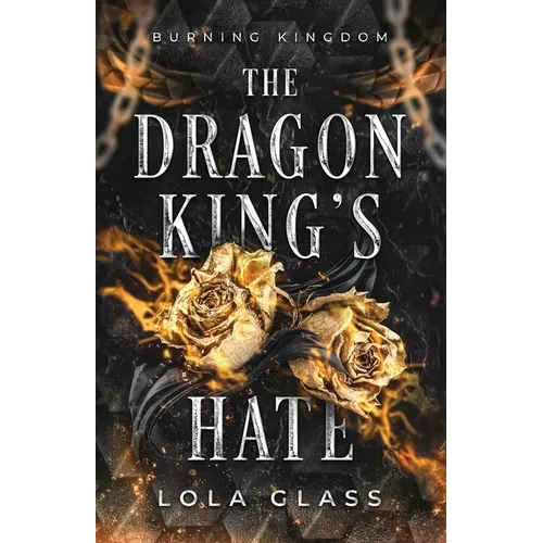 The Dragon King's Hate - Paperback