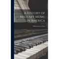 A History of Military Music in America