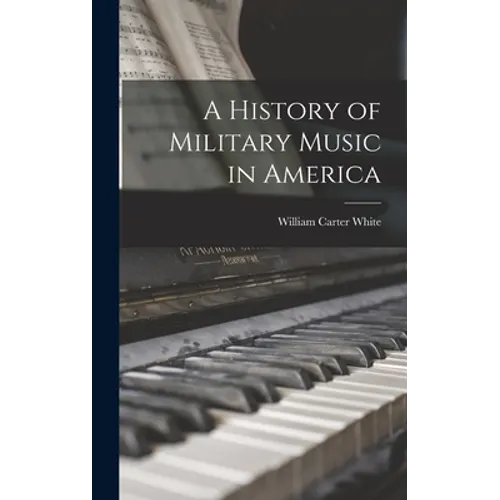 A History of Military Music in America