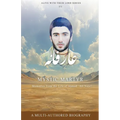 Mystic Martyr: Memories from the Life of Aḥmad ʿAlī Nayrī