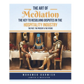 The Art of Mediation The Key to Resolving Disputes in the Hospitality Industry