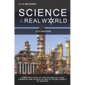 Science in the Real World: A simplified story of how technology using chemistry and physics is used in the real world of industry