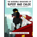 The Incredible Adventures of Rupert and Chloe: The Super Poodles Save Downtown LA