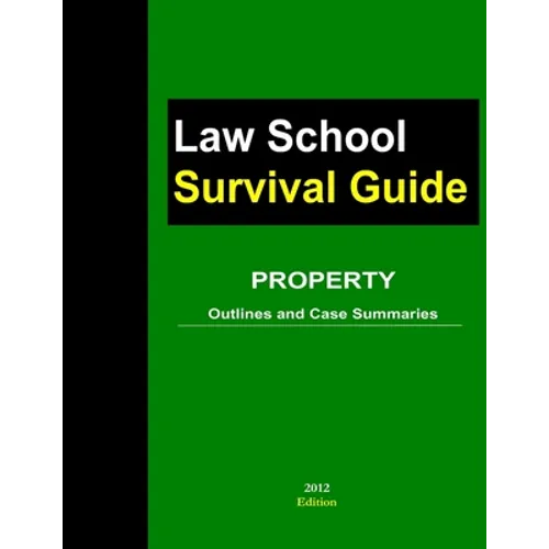 Property: Outlines and Case Summaries