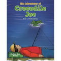 The Adventures of Crocodile Joe: Part 1. Railroading
