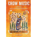 Crow Music: Book 5 of The Gumbeaux Sistahs Novels