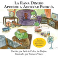 La Rana Dinero Aprende a Ahorrar Energía