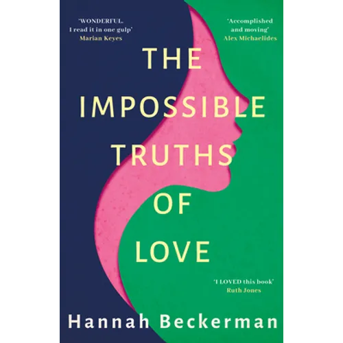 The Impossible Truths of Love
