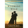 Wyoming Wild