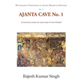 Ajanta Cave No. 1: Documented According to the Ajanta Corpus of Dieter Schlingloff