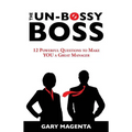 The Un-Bossy Boss