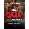 The Gaza Holocaust