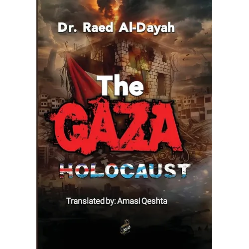 The Gaza Holocaust