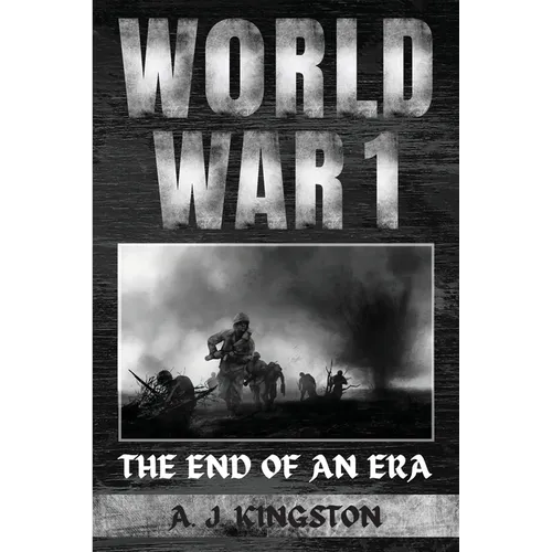 World War I: The End Of An Era