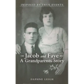 Jacob and Faye a Grandparents Story: Inspired by True Events