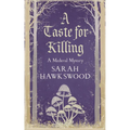A Taste for Killing: The Intriguing Medieval Mystery Series