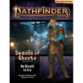 Pathfinder Adventure Path: No Breath to Cry (Season of Ghosts 3 of 4) (P2)