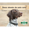 Braco Alemán de Pelo Corto (German Shorthaired Pointers)