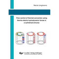 Flow control of thermal convection using thermo electro hydrodynamic forces in a cylindrical annulus