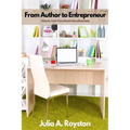 From Author to Entrepreneur: How to Turn Your Book into a Business