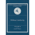 International Kierkegaard Commentary Volume 18: Without Authority