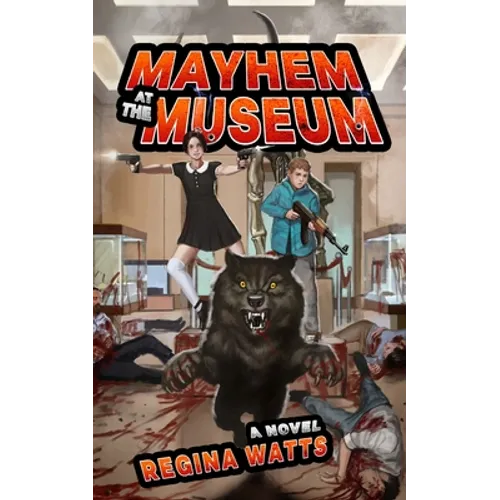 Mayhem At The Museum