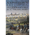Napoleon's Last Campaign in Germany