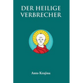 Der Heilige Verbrecher