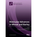 Molecular Advances in Wheat and Barley
