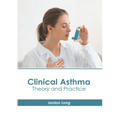 Clinical Asthma: Theory and Practice