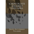 Chocolate amargo con miel