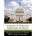 Analysis of Footwear Impression Evidence