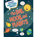 The Sun, Moon, and Planets