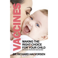 Vaccines: Making the Right Choice for Your Child