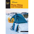 Falcon Guide: Winter Hiking and Camping