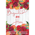 Beguiled by Her