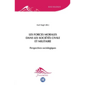 Les forces morales dans les sociétés civile et militaire: Perspectives sociologiques