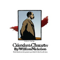 Calendar and Character by William Nicholson: Twelve Months and Twelve Portraits in Pure Black and White