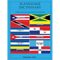 Slanguage Dictionary: Caribbean and Latin American Slang Words and Phrases